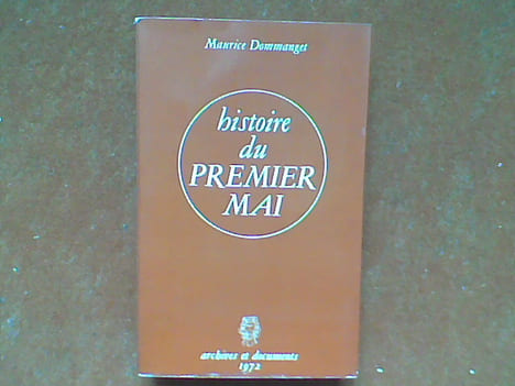 Histoire du Premier Mai	. DOMMANGET Maurice	