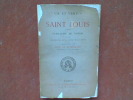 Vie et vertus de Saint Louis d'après Guillaume de Nangis et confesseur de la Reine Marguerite	. LESPINASSE René de (texte établi par)	