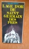 L'âge d'or de Saint-Germain-des-Prés	. HANOTEAU Guillaume	