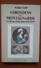 Girondins et Montagnards. Les dessous d'une insurrection (1793)	. GRALL Jeanne	
