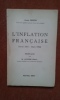 L'inflation française (Août 1914 - Mars 1952)	. BISSON André	