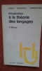 Introduction à la théorie des langages	. MOREAU René	