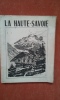 La Haute-Savoie - Etude géographique	. ROSSET M. (sous la direction de)	