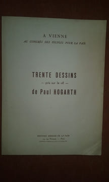 A Vienne au Congrès des Peuples pour la Paix - Trente dessins, pris sur le vif, de Paul Hogarth . HOGARTH Paul