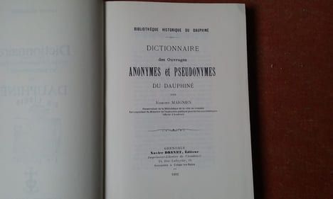 Dictionnaire des ouvrages anonymes et pseudonymes du Dauphiné . MAIGNIEN Edmond
