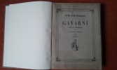 La Vie et l'Art Romantiques - Gavarni. Peintre et Lithographe Vol. 1 - 1804-1847	. LEMOISNE Paul-André	