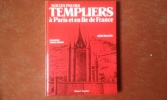 Sur les pas des Templiers à Paris et en Ile-de-France	. DUMONTIER Michel	