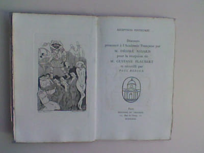Discours prononcé à l'Académie française par M. Désiré Nisard pour la réception de M. Gustave Flaubert et recueilli par Paul Reboux