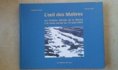 L'œil des Maîtres. Les peintres officiels de la Marine à la revue navale du 15 août 2004	. METZGER Philippe - LUGAN Benoît	