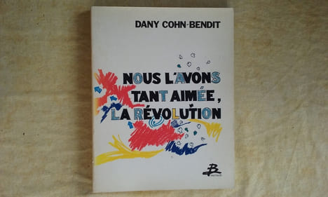 Nous l'avons tant aimée, la Révolution . COHN-BENDIT Daniel