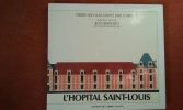 L'Hôpital Saint-Louis	. SAINTE FARE GARNOT Pierre-Nicolas	