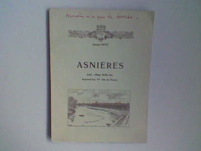 Asnières. Jadis, village Belle-Isle. Aujourd'hui, 47e ville de France