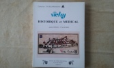 Vichy historique et médical,	
. CORROCHER Jacques - REYMOND Paul (Dr)
