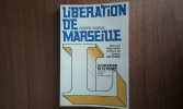 Libération de Marseille
. GUIRAL Pierre
