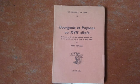Bourgeois et Paysans au XVIIe siècle - Recherche sur le rôle des bourgeois parisiens dans la vie agricole au Sud de Paris au XVIIe siècle
. VENARD ...