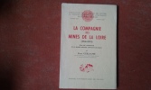La Compagnie des Mines de la Loire (1846-1854) - Essai sur l'apparition de la grande industrie capitaliste en France
. GUILLAUME Pierre
