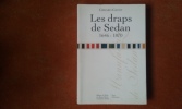 Les draps de Sedan 1646-1870
. GAYOT Gérard
