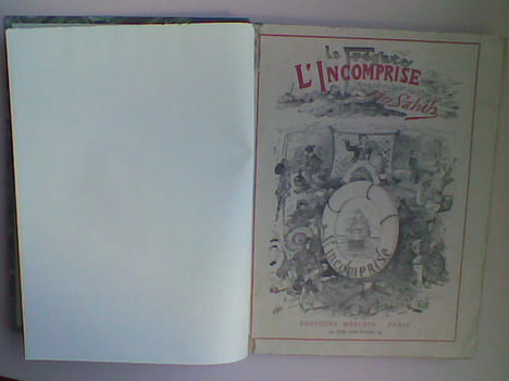 La Frégate l'Incomprise. Voyage autour du Monde à la plume. SAHIB (Louis-Ernest LESAGE)