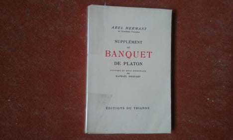 Supplément au Banquet de Platon
. HERMANT Abel