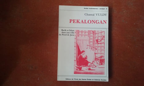 Pekalongan - Batik et Islam dans une ville du Nord de Java
. VULDY Chantal