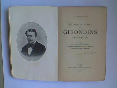 Le cinquantenaire des Girondins 1860-1910