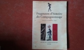 Fragments d'histoire du Compagnonnage - Cycle de conférences 1998
. Collectif
