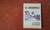 La Granville - Ses origines…. Son histoire
. RENEL Catherine
