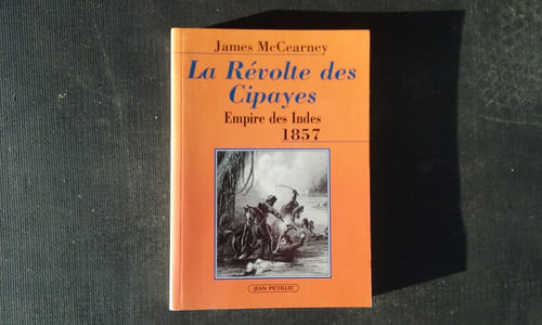 La Révolte de Cipayes - Empire des Indes 1957