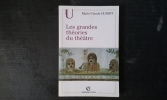 Les grandes théories du théâtre
. HUBERT Marie-Claude
