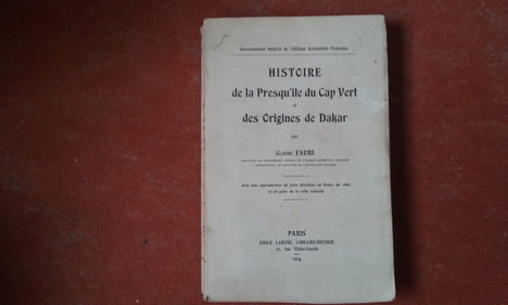 Histoire de la Presqu'île du Cap Vert et des Origines de Dakar
. FAURE Claude