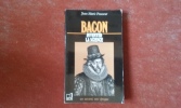 Bacon (1561-1626) - Inventer la science
. POUSSEUR Jean-Marie

