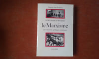 Le Marxisme, une doctrine politique centenaire
