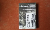 Crime de fidélité. Au cœur de l'affaire Speidel 1957-1958
. FAIPEUR Jean-Claude
