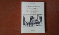 Histoire des Postes à Saint-Mihiel et dans sa région 1373-1918