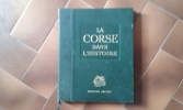 La Corse dans l'Histoire / L'Afrique du Nord Française dans l'Histoire
. ALBITRECCIA A. / ALBERTINI E. - MARCAIS G. - YVER G.

