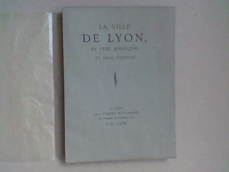 La Ville de Lyon en vers burlesques 1683	. Anonyme	