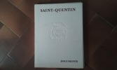 Saint-Quentin - Documents
. Société Académique de Saint-Quentin
