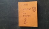 Neuvic et son canton - Etude historique et géographique
. BORDE Jean
