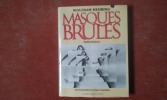Masques Brûlés - Aphorismes
. MEHRING Wolfram
