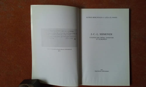 Jean-Charles-Léonard Sismondi. Citoyen de Chêne, Genevois et Européen - Une conscience politique