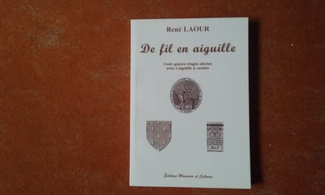 De fil en aiguille. Cent quatre-vingt siècles avec l'aiguille à coudre
. LAOUR René