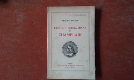 L'Effort persévérant de Champlain
. MICARD Etienne