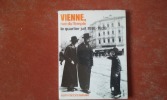Vienne, rue du Temple. Le quartier juif 1918-1938
. BECKERMANN Ruth
