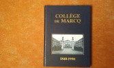 Collège de Marcq 1840-1990
. QUILLACQ Bernard de
