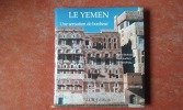 Le Yémen. Une sensation de bonheur
. BULTEAU Michel - JOUFFROY Alain - HANABUSA Lyu
