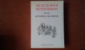 Art et Humour Montmartrois présente ses Poètes et ses Artistes
. SEGURET Anne (présentation de)
