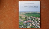 Du côté du Mont de Berru - Aux origines de la Coopérative Vinicole de Nogent-l'Abbesse et Cernay-lès-Reims
. COUTANT Catherine - SCHMIDT François - ...