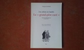 Une affaire de famille. Le "grand-père curé". Antoine Bertheau (1748-1832)
. REGIBIER Philippe
