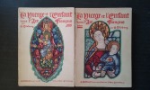 La Vierge et l'Enfant dans l'Art Français. Tomes 1 et 2
. VLOBERG Maurice
