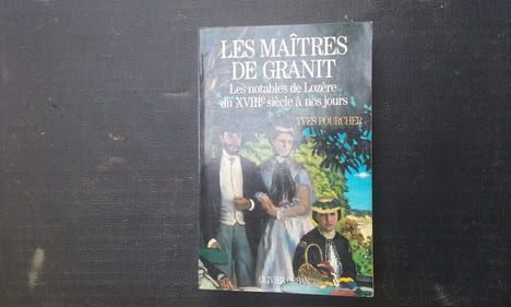 Les maîtres de granit. Les notables de Lozère du XVIIIe siècle à nos jours
. POURCHER Yves